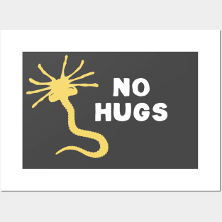 No (Face) Hugs Posters and Art